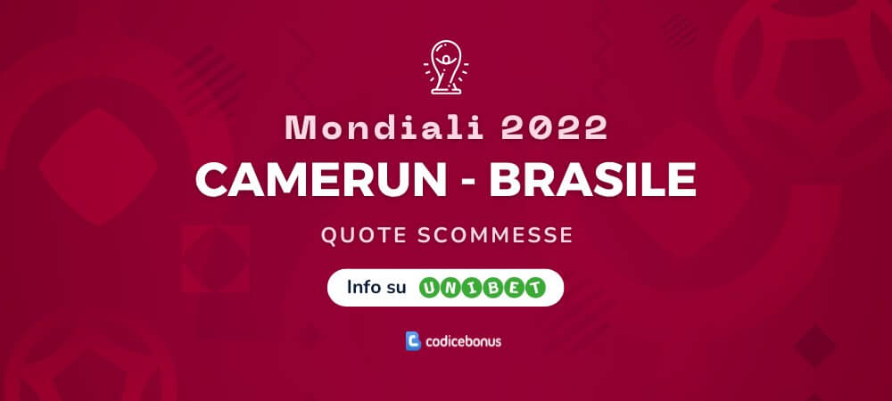 Quote Scommesse Camerun - Brasile