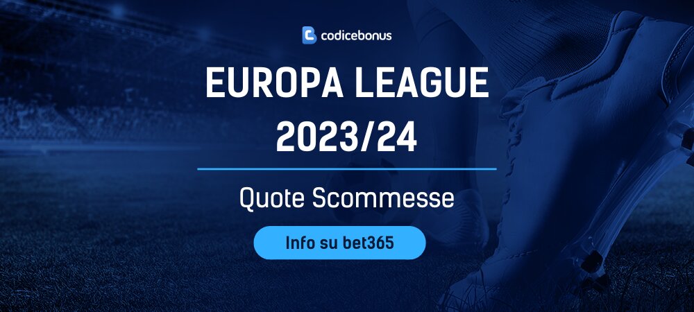 Quote Scommesse Europa League 2023/2024