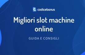 Migliori slot machine online